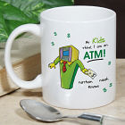 ATM Dad Coffee Mug